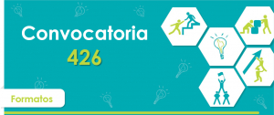 Formatos Convocatoria 426